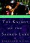 [Guenevere 02] • The Knight of the Sacred Lake